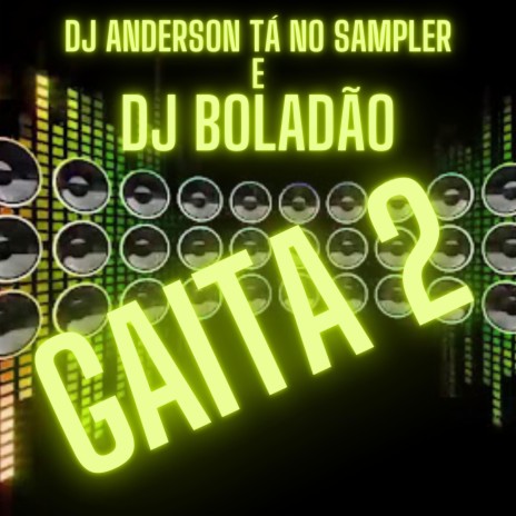 Gaita 2 ft. DJ Boladão cover art