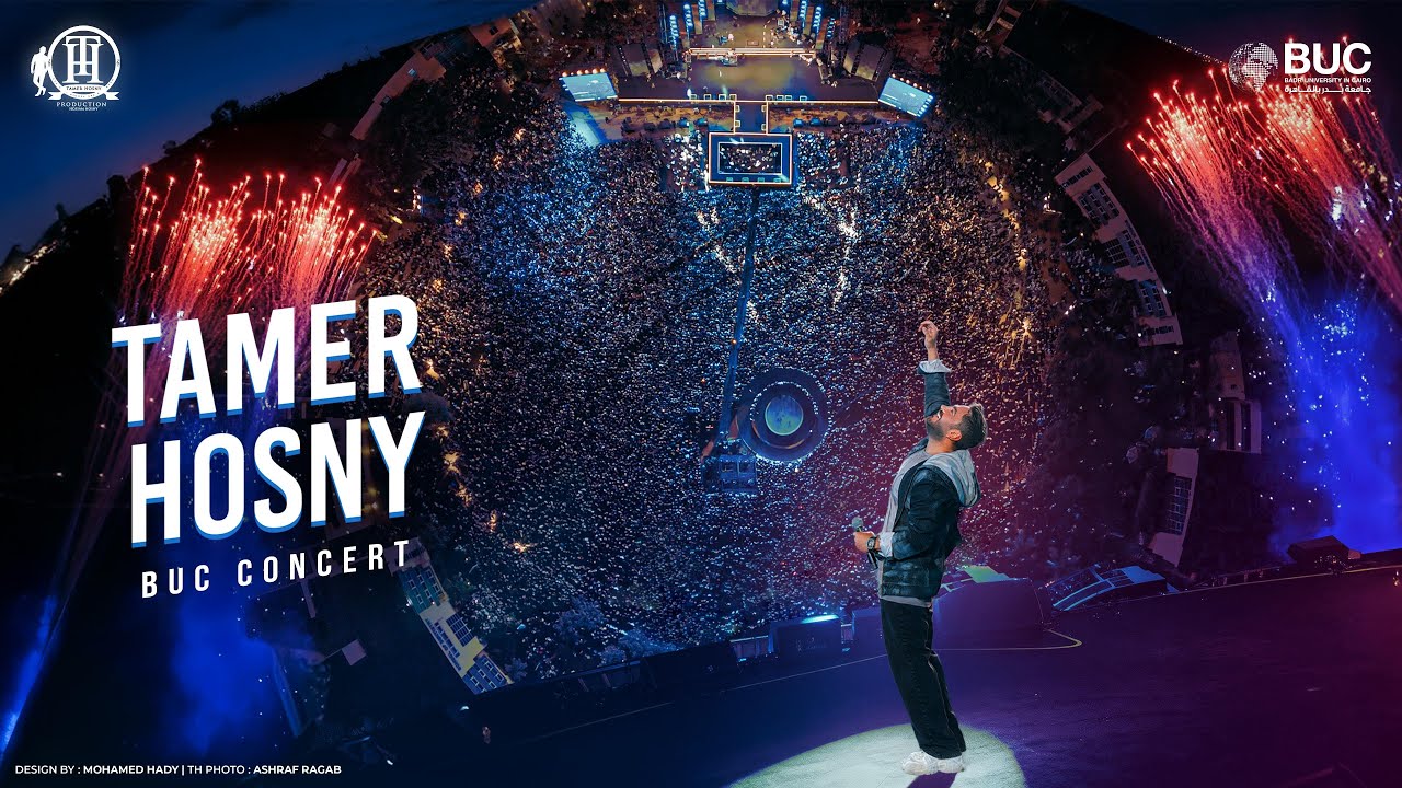Tamer Hosny Live at BUC Concert 2025 cover art