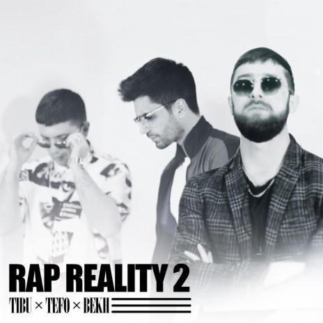 Rap Reality 2 ft. Tefo & Tibu cover art