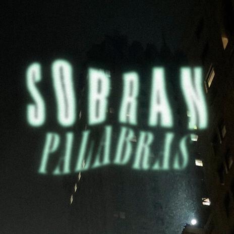 Sobran Palabras ft. prodJk8 cover art