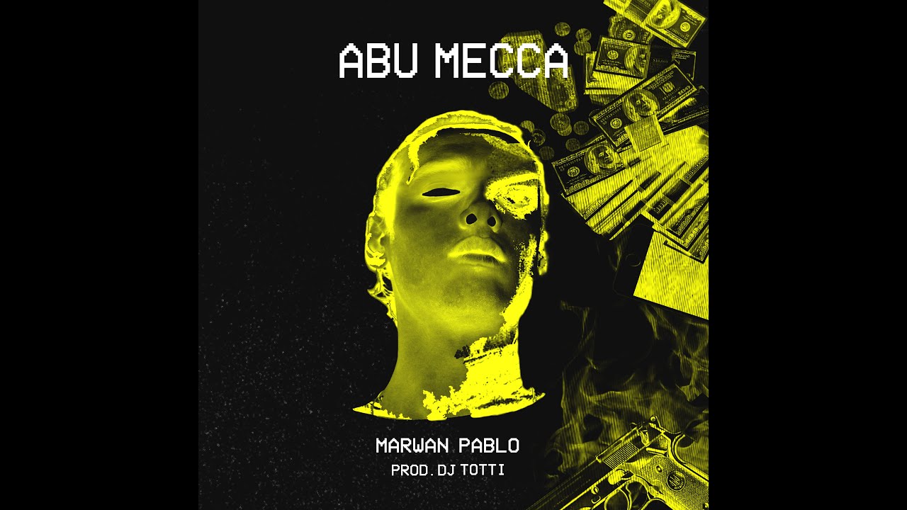 MARWAN PABLO - ABU MECCA (Officiall Audio) | مروان بابلو - أبو مكة cover art