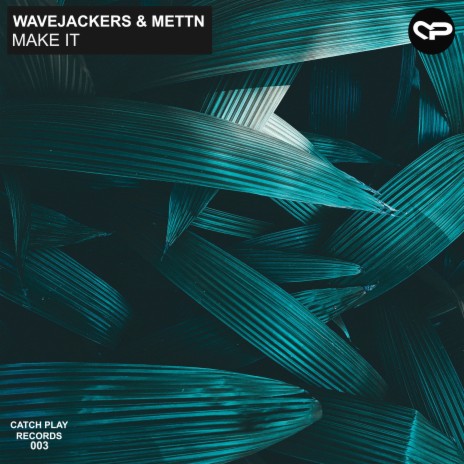 Make It (Radio Edit) ft. Mettn cover art