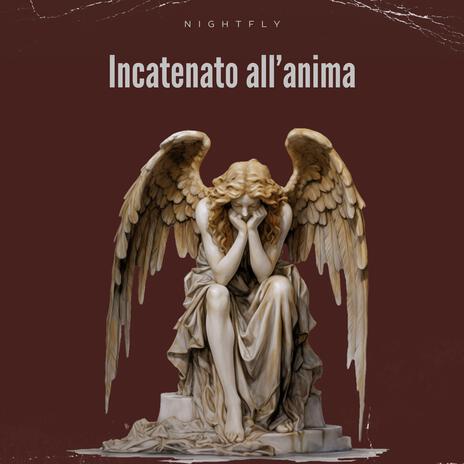 Incatenato all'Anima cover art