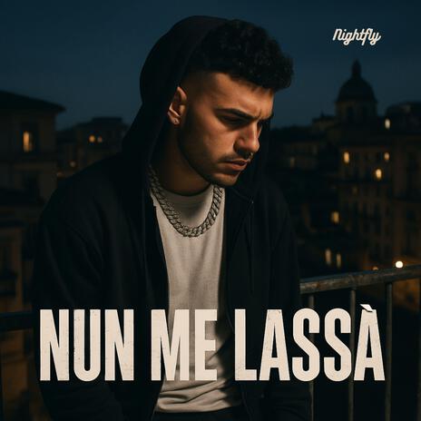 Nun Me Lassà cover art