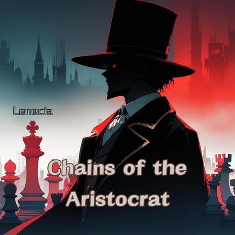 Chains of the Aristocrat cover art