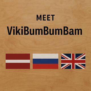 VikiBumBumBam