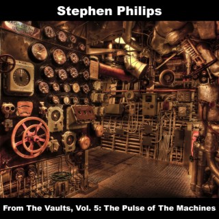 From the Vaults, Vol. 5: The Pulse of the Machines