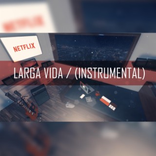 LARGA VIDA (Instrumental) cover art
