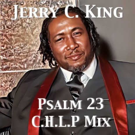 Psalm 23 (Jerry C. King's C.H.L.P. Mix) cover art
