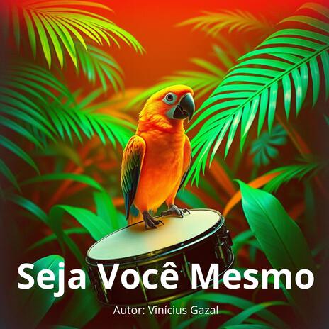 Seja Você Mesmo (Samba de Raiz-Top Hits) cover art