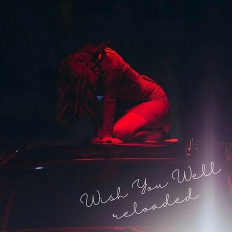 Wish You Well (Reloaded) cover art