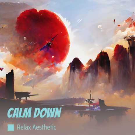 Calm Down cover art