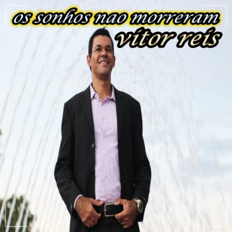 Os Sonhos Nao Morreram cover art