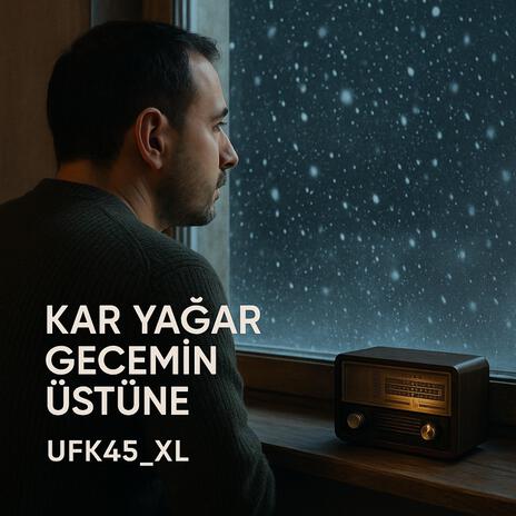 Kar Yağar Gecemin Üstüne cover art