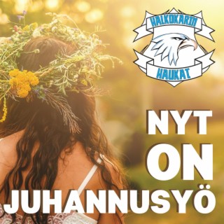 Nyt on juhannusyö cover art