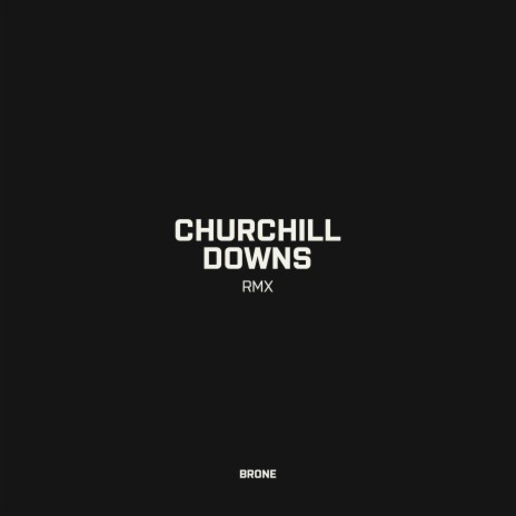 Churchill Downs (Remix) cover art