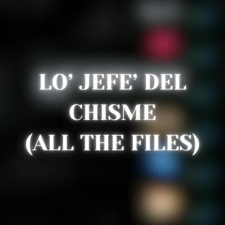 Lo' Jefe' del Chisme (Just Drama) cover art