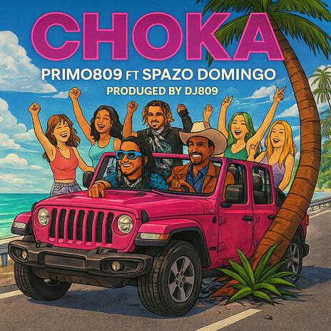 Choka ft. Spazo Domingo & Dj 809 cover art