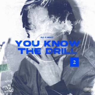 You Know The Drill 2 ft. Famous Briiii cover art