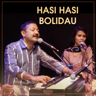 Hasi Hasi Bolidau ft. Laxmi Khatri cover art