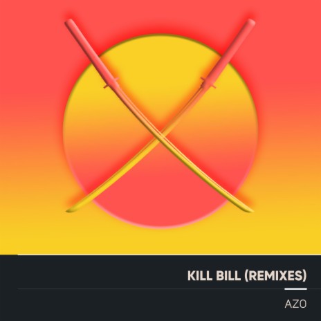 Kill Bill (Electro Acoustic Mix) cover art