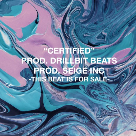 Certified ft. Seige Inc cover art