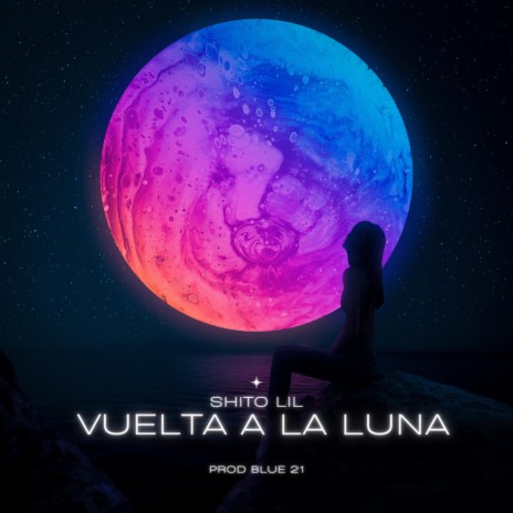 Vuelta A La Luna ft. Blue 21 cover art