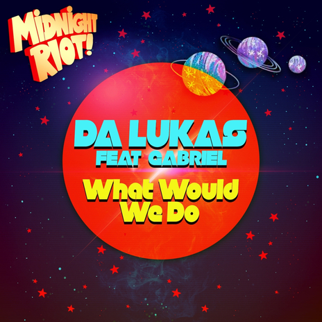 What Would We Do (Instrumental Mix) cover art