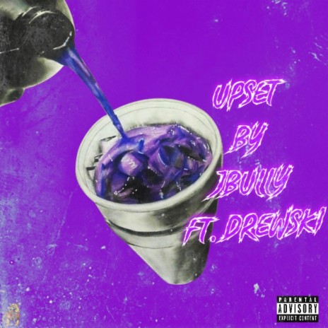 Upset ft. Drewski cover art