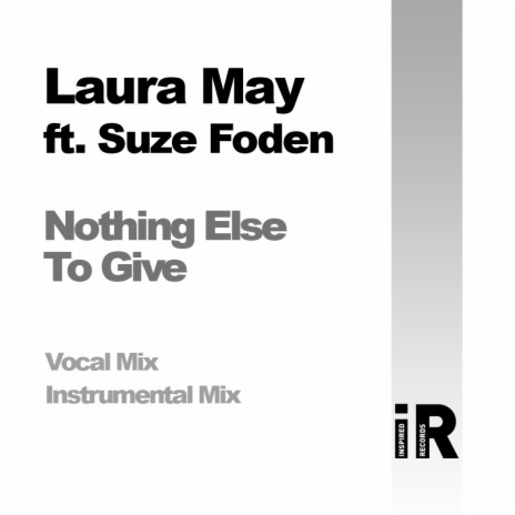 Nothing Else To Give (Original Mix) ft. Suze Foden cover art