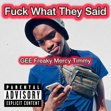 Fuck What They Said cover art