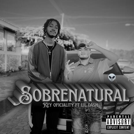 sobrenatural ft. lil dash