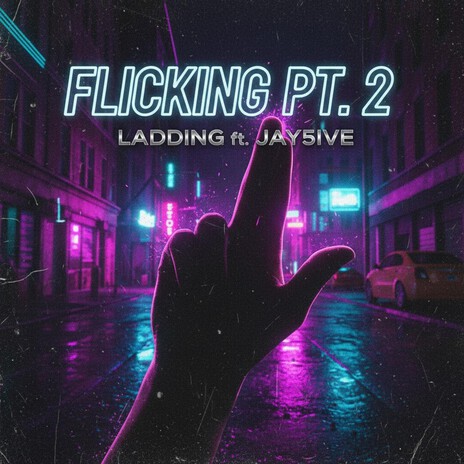 Flicking, Pt. 2 ft. Jay5ive cover art