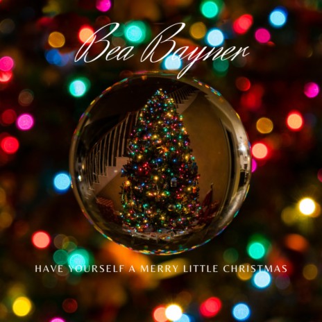 Have Yourself a Merry Little Christmas cover art