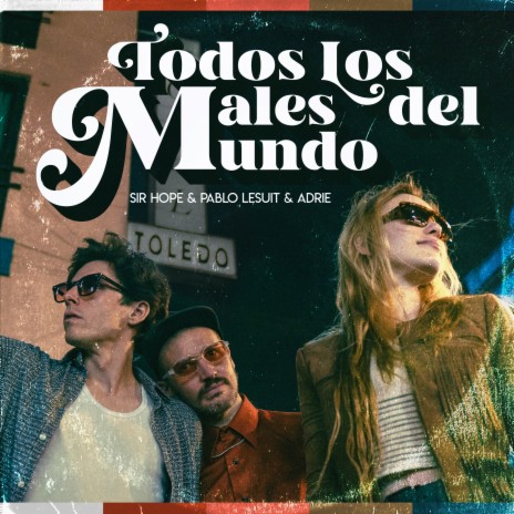 Todos los males del mundo ft. Pablo Lesuit & Adrie cover art