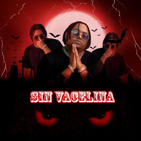 Sin vacelina