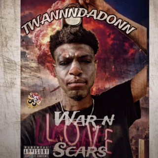 WAR N LOVE SCARS