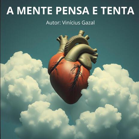 A Mente Pensa e Tenta cover art