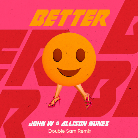Better (Double Sam Remix) ft. Allison Nunes & Double Sam cover art