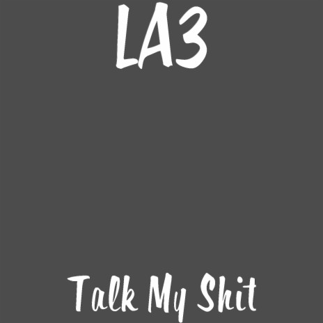 Talk My Shit cover art