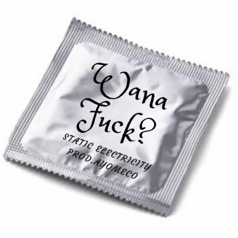 Wana Fuck? cover art