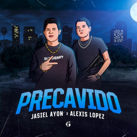 Precavido ft. Alexis Lopez cover art