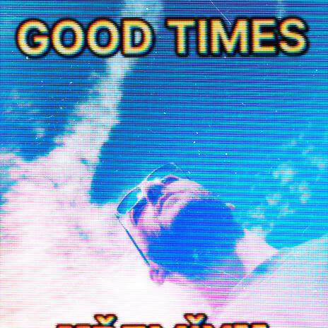 Good Times (Remix) cover art
