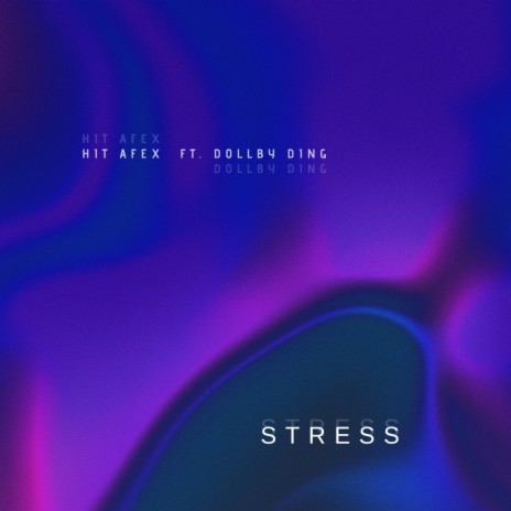 Stress ft. Dollby Ding cover art