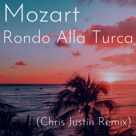 Mozart Rondo Alla Turca (Tropical House Remix) cover art