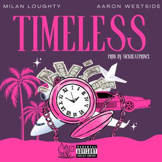 Timeless ft. Aaron Westside cover art