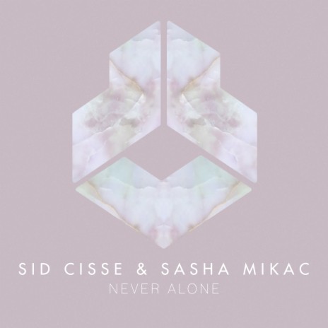 Never Alone (Extended Mix) ft. Sasha Mikac