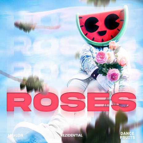 Roses ft. Rezidential & Dance Fruits Music cover art