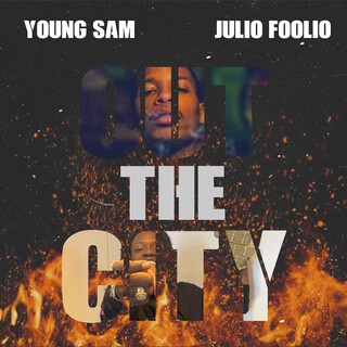Out The City (Radio Edit) ft. Julio Foolio & SouthCentralJay cover art
