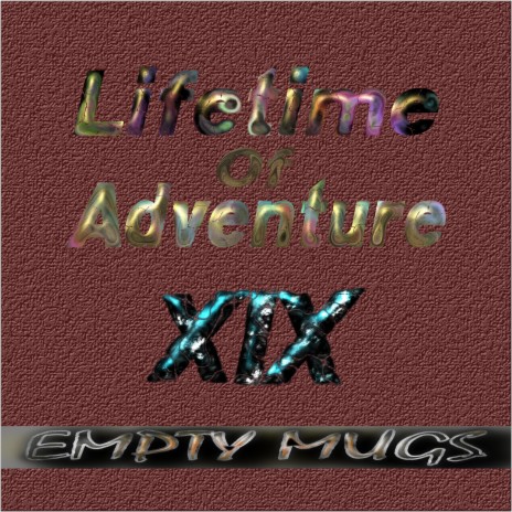 Lifetime of Adventure, Pt. 19 cover art